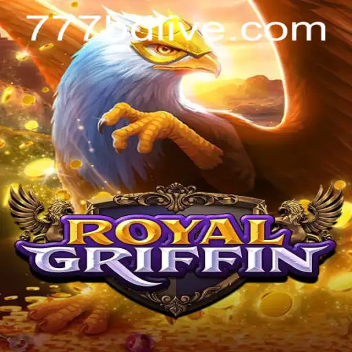 Discover RoyalGriffin: The Latest Sensation with 777BD