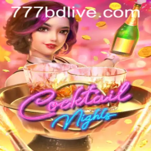Cocktail Nights - Dive into the Glittering World of 777BD