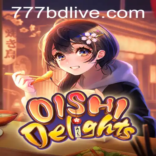 Exploring OishiDelights: The Latest Gaming Sensation with 777BD